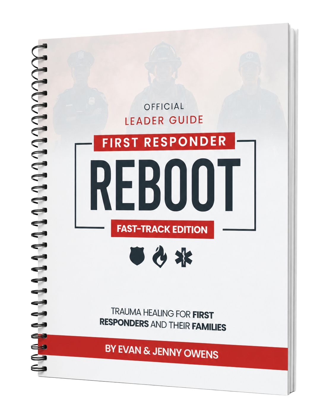 First Responder REBOOT Fast-Track Edition Leader Handbook